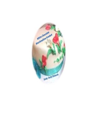 cover image of White Chocolate Marshmallow Fondant Recipe